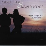 Teal and Joyce - Some Things You Do For Love